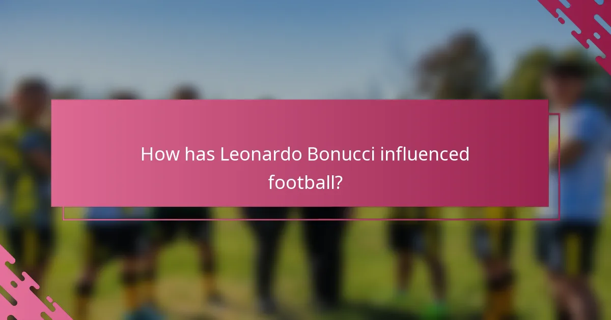How has Leonardo Bonucci influenced football?